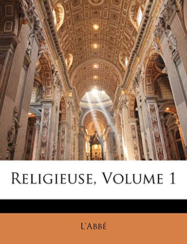 Religieuse, Volume 1