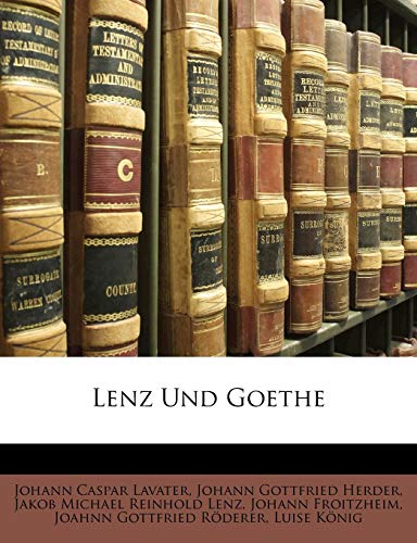 Lenz Und Goethe