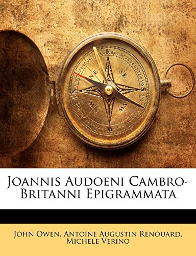 Joannis Audoeni Cambro-Britanni Epigrammata