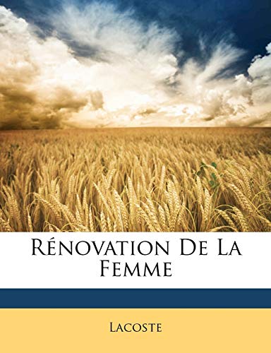 R?novation De La Femme