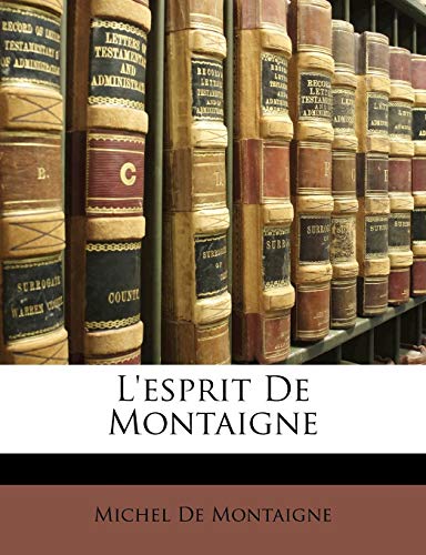 L'esprit De Montaigne