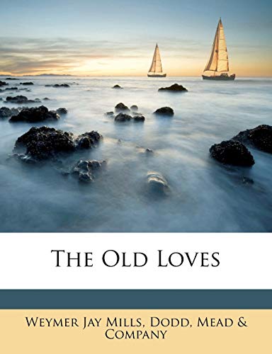 The Old Loves