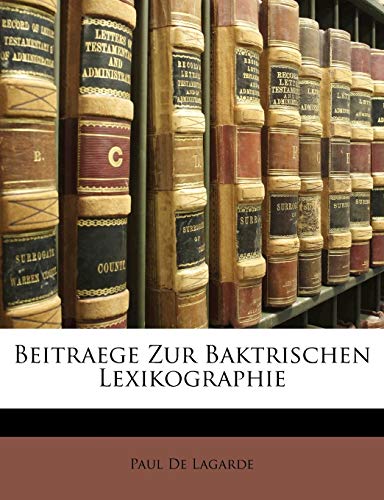 Beitraege zur baktrischen Lexikographie