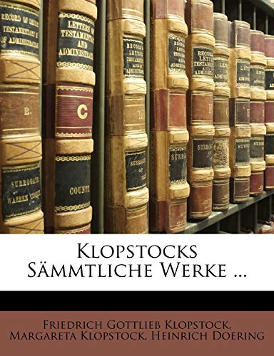 Klopstocks S Mmtliche Werke ...