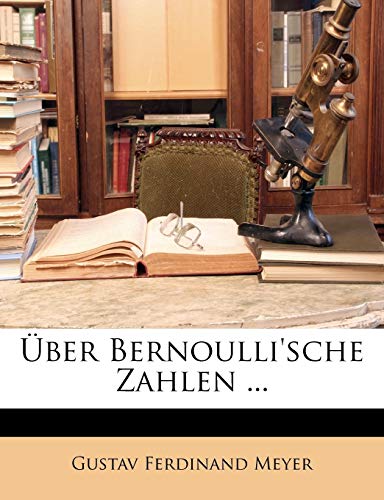 ?ber Bernoulli'sche Zahlen ...