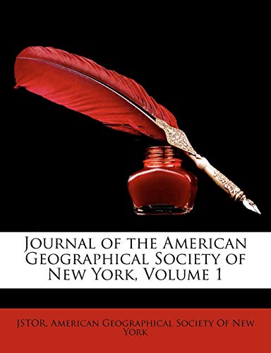 Journal of the American Geographical Society of New York, Volume 1