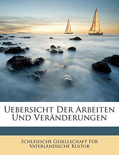 Uebersicht Der Arbeiten Und Ver Nderungen