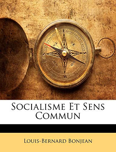 Socialisme Et Sens Commun