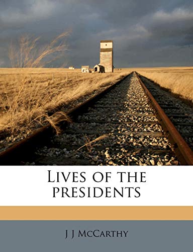 Lives of the presidents