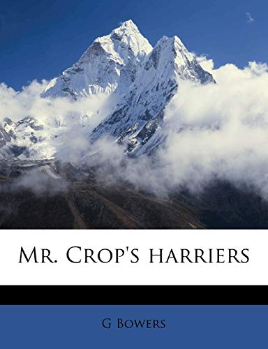 Mr. Crop's harriers