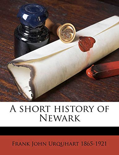 A short history of Newark Volume 1