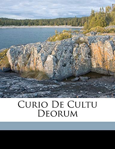 Curio De Cultu Deorum