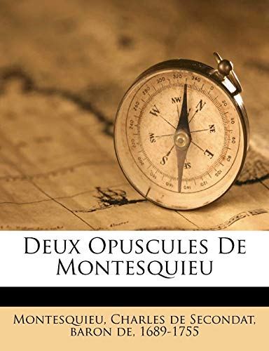 Deux Opuscules de Montesquieu