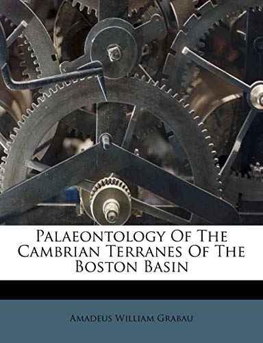 Palaeontology Of The Cambrian Terranes Of The Boston Basin