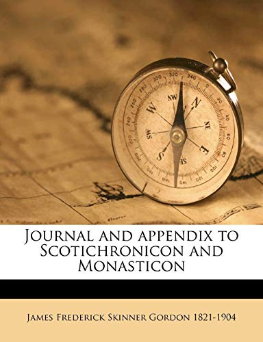 Journal and appendix to Scotichronicon and Monasticon Volume appendix 3