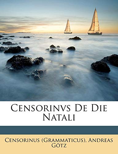 Censorinvs De Die Natali