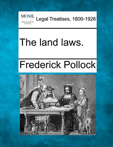 The land laws.