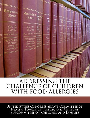 Addressing The Challenge Of Children With Food Allergies