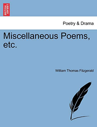 Miscellaneous Poems, etc.