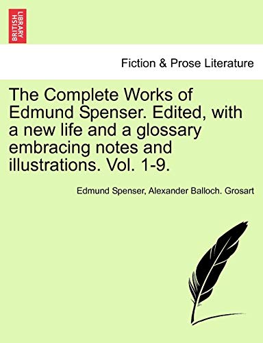 The Complete Works in Verse and Prose of Edmund Spencer: Vol. IX