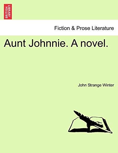 Aunt Johnnie. A novel.VOL.II