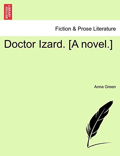 Doctor Izard. [A novel.]