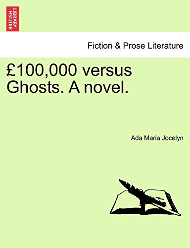 ?100,000 versus Ghosts. A novel.