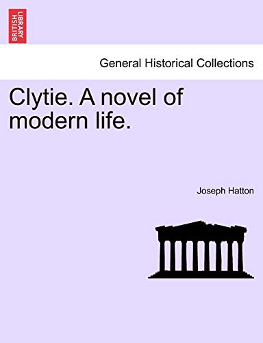 Clytie. A novel of modern life.