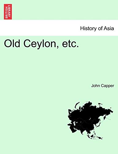 Old Ceylon, etc.