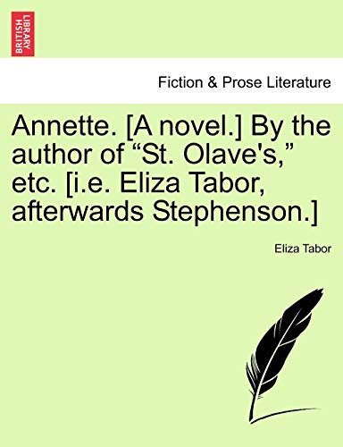 Annette. [A novel.] By the author of 