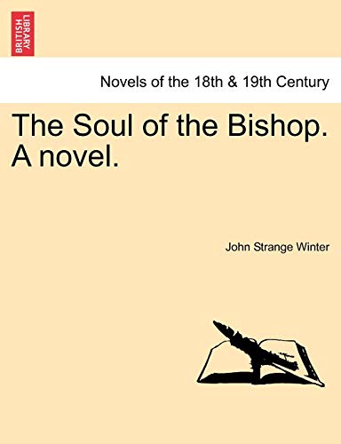 The Soul of the Bishop. a Novel.