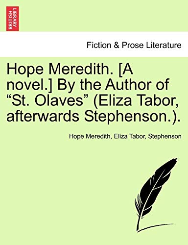 Hope Meredith. [A novel.] By the Author of 