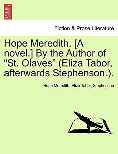 Hope Meredith. [A novel.] By the Author of 