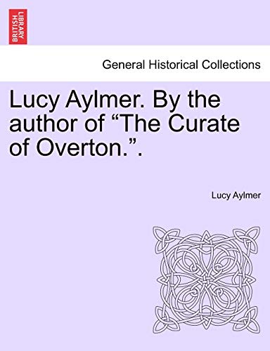 Lucy Aylmer. By the author of 