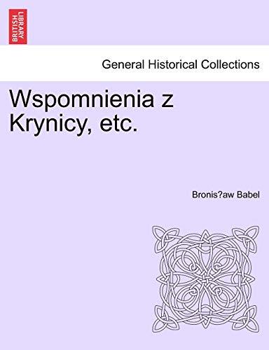 Wspomnienia z Krynicy, etc.