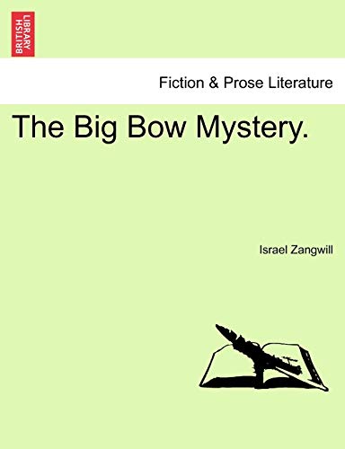 The Big Bow Mystery.