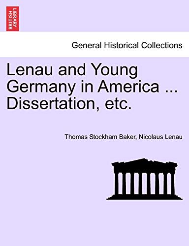 Lenau and Young Germany in America ... Dissertation, etc.