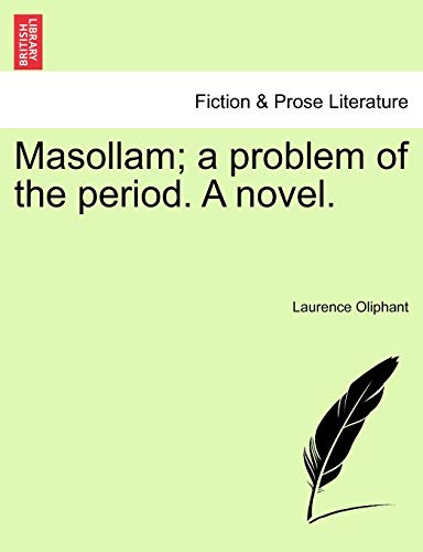 Masollam; a problem of the period. A novel.