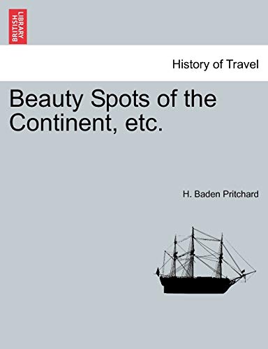 Beauty Spots of the Continent, etc.