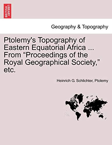 Ptolemy's Topography of Eastern Equatorial Africa ... From 