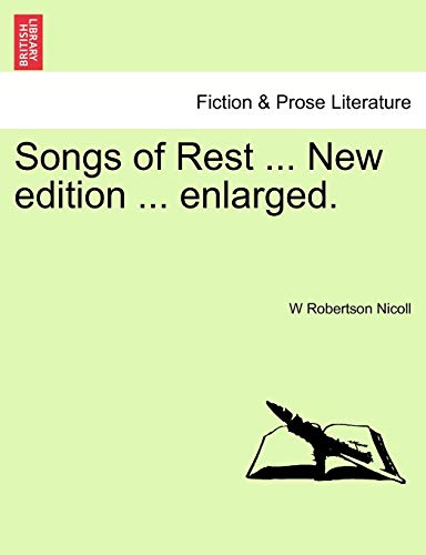 Songs of Rest ... New edition ... enlarged.