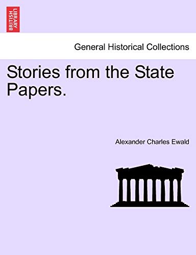 Stories from the State Papers.