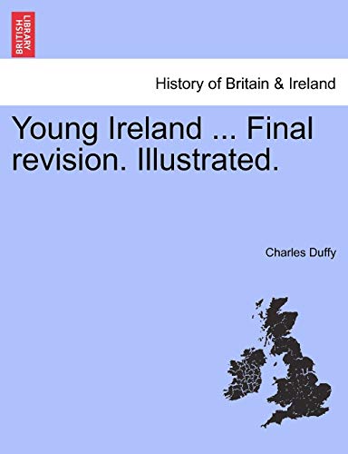 Young Ireland ... Final revision. Illustrated.