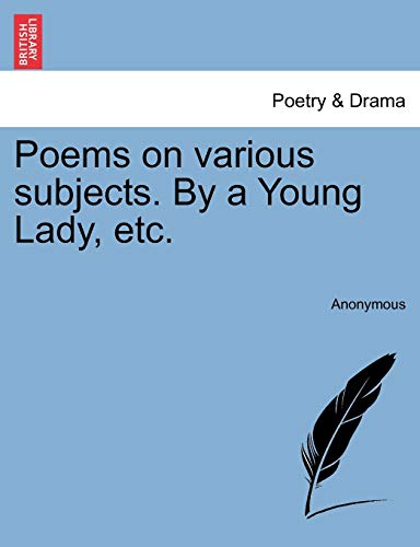 Poems on various subjects. By a Young Lady, etc.