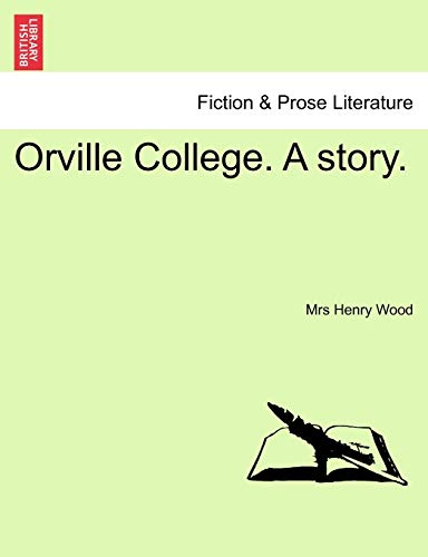 Orville College. A story.