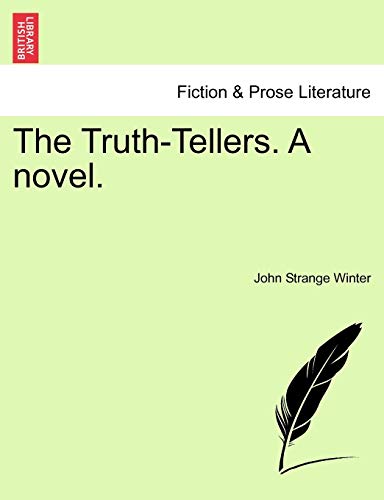 The Truth-Tellers. A novel.