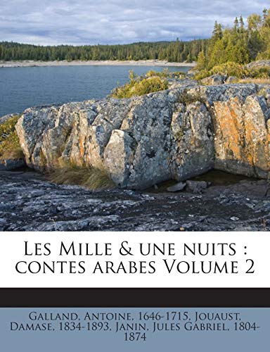 Les Mille & une nuits : contes arabes Volume 2