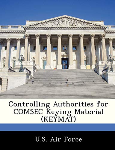 U.S. Air Force - Controlling Authorities for COMSEC Keying Material ( image 1