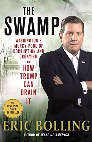 Eric Bolling - Swamp : Washington's Murky Pool of Corruption and C image 1