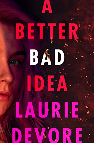 Laurie Devore - A Better Bad Idea - Hardback image 1